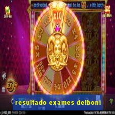 resultado exames delboni